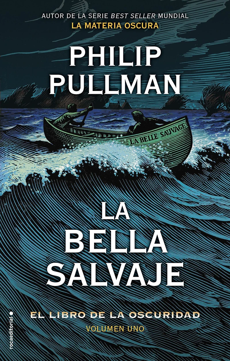 La bella salvaje (El libro de oscuridad 1) / Belle Sauvage