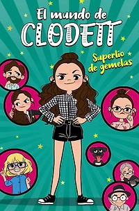 Superlío de gemelas (El mundo Clodett 1)