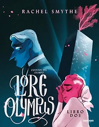 Cuentos del Olimpo: Libro dos / Lore Olympus: Volume Two