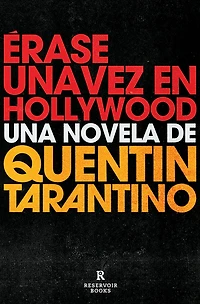 Érase una vez en Hollywood / Once Upon a Time