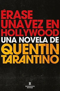 Érase una vez en Hollywood / Once Upon a Time