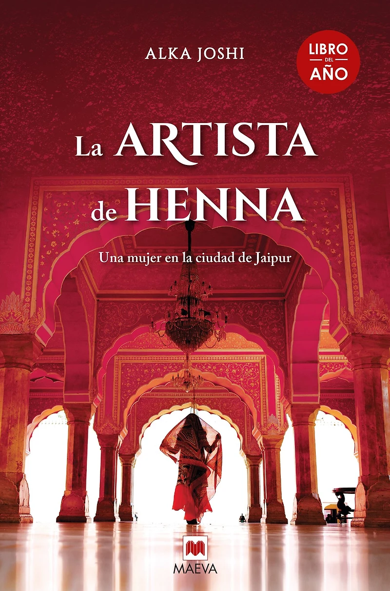 La artista de henna: Una mujer en busca de sus sueños en la ciudad de Jaipur