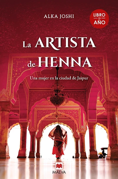 La artista de henna: Una mujer en busca de sus sueños en la ciudad de Jaipur