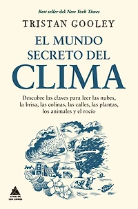 Mundo secreto del clima, El