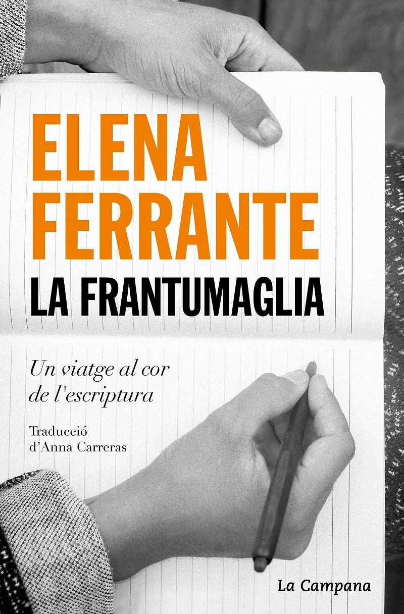 La frantumaglia: Un viatge al cor de l'escriptura