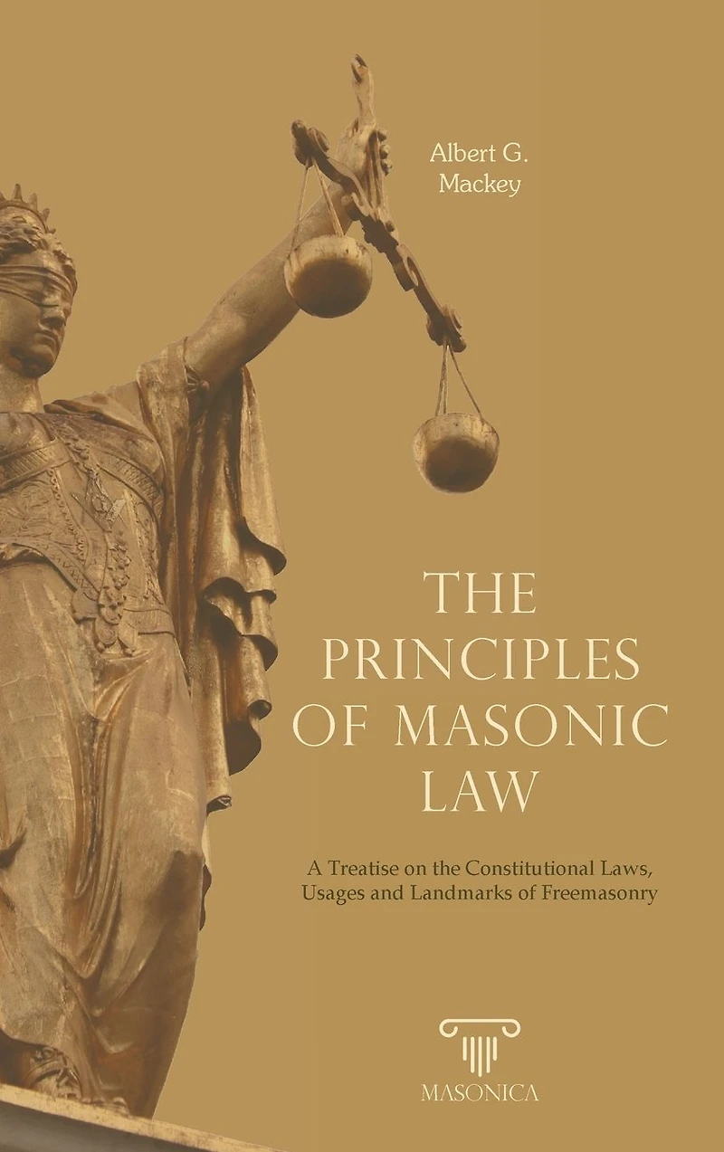 The Principles of Masonic Law (Illustrated)