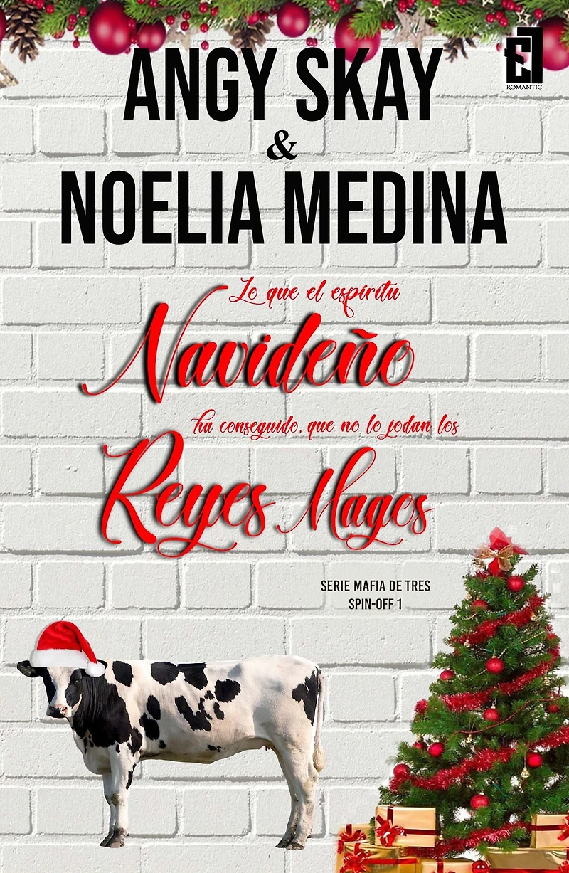 Lo que el espíritu navideño ha conseguido, que no lo jodan los Reyes Magos: Mafia de tres (Spin off de Navidad)