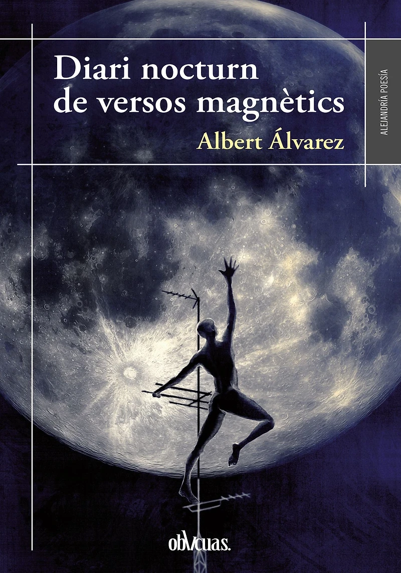 Diari nocturn de un versos magnètics