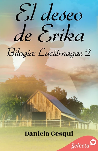 El deseo de Erika (Luciérnagas 2)