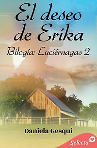 El deseo de Erika (Luciérnagas 2)