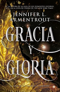 Gracia y gloria (Grace and Glory)
