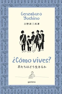 ¿Cómo vives? / How Do You Live?