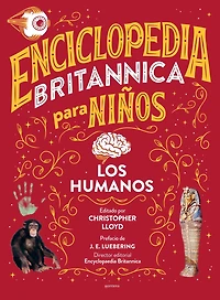 Enciclopedia Britannica para niños 3: Los humanos / Britannica All New Kids' Encyclopedia: Humans