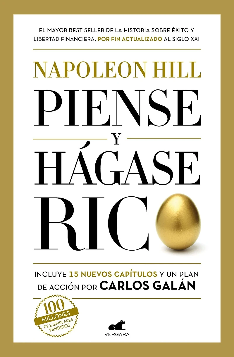 Piense y hágase rico: Edición completamente revisada actualizada por Carlos Galán