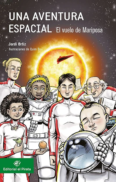 Una aventura espacial:: El vuelo de Mariposa
