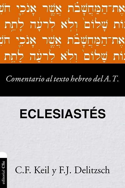 Comentario al texto hebreo del Antiguo Testamento - Eclesiastés