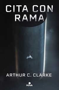 Cita con Rama (Edición ilustrada) / Rendezvous with Rama. Illustrated Edition