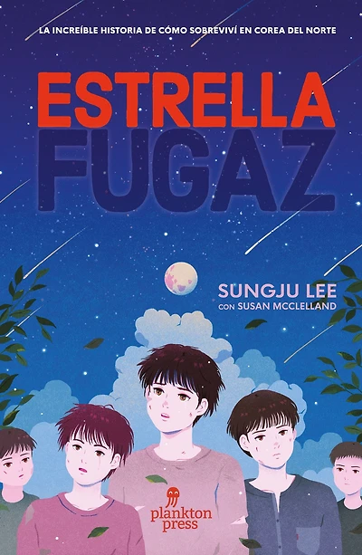 Estrella Fugaz: La increíble historia de cómo sobreviví en Corea del Norte