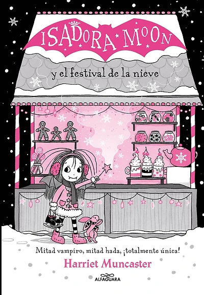 Isadora Moon y el Festival de la nieve / and the Frost