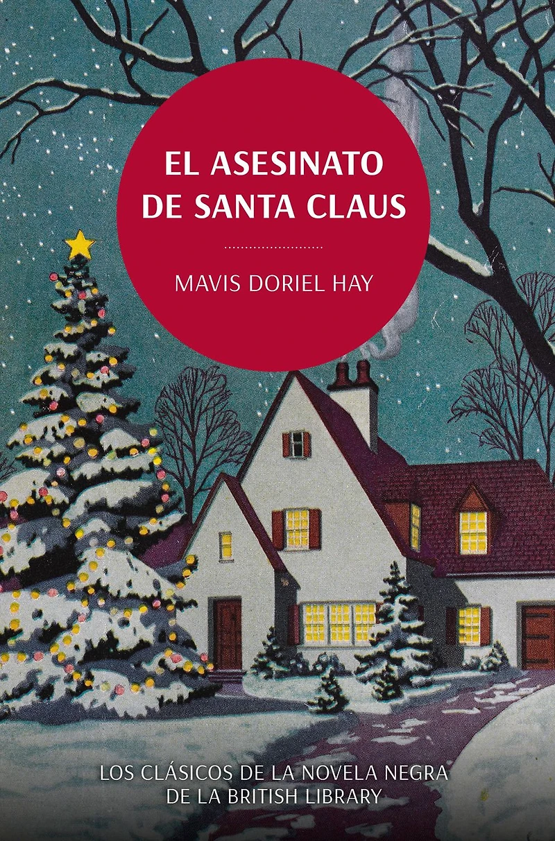 El asesinato de Santa Claus. Los clásicos la novela negra British Library
