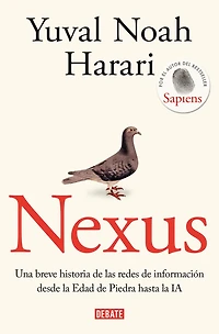 Nexus (latino): Una breve historia de las redes información desde la Edad Piedra hasta IA