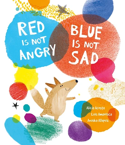 Red Is Not Angry, Blue Sad