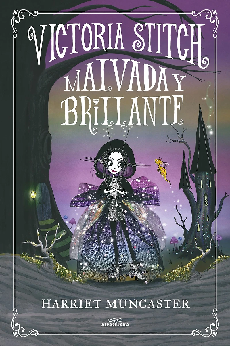 Victoria Stitch: Malvada y brillante / Bad and Glittering