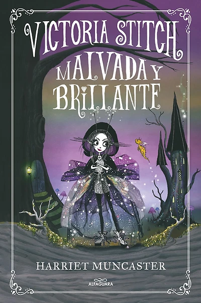 Victoria Stitch: Malvada y brillante / Bad and Glittering