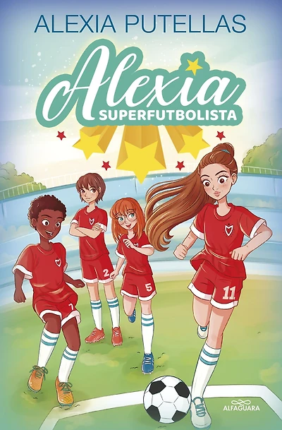 Alexia y las promesas del fútbol / and the Young Promising Soccer Players