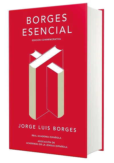 Borges esencial. Edición conmemorativa