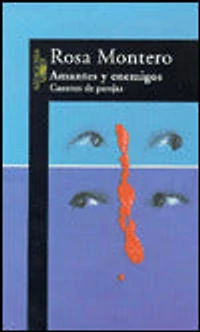 Amantes y enemigos: Cuentos de parejas