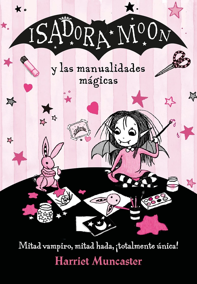 Isadora Moon y las manualidades mágicas / and Magical Arts Crafts