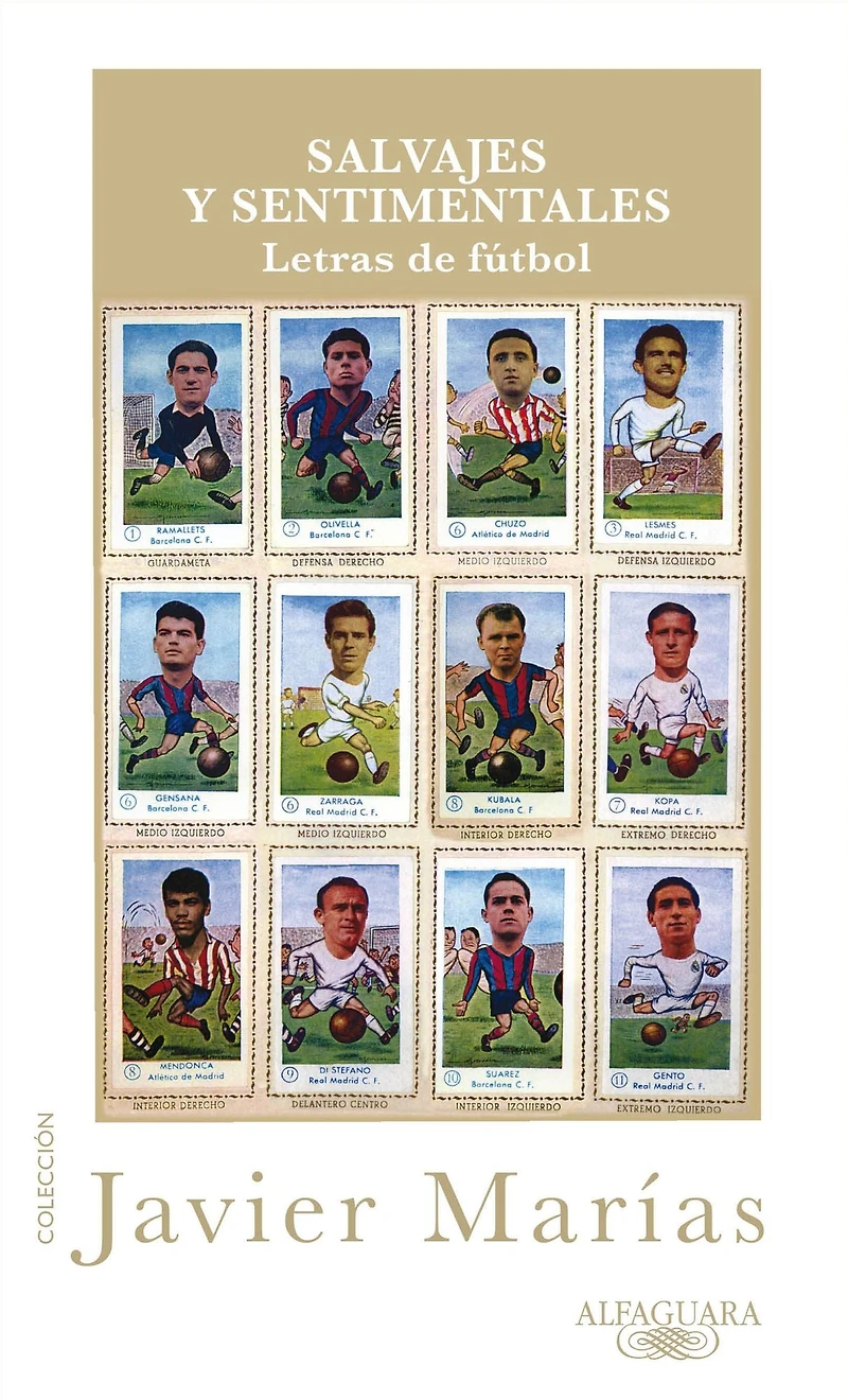 Salvajes y sentimentales: Letras de fútbol