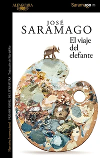 El viaje del elefante (60 aniversario de Alfaguara) / The Elephant's Journey