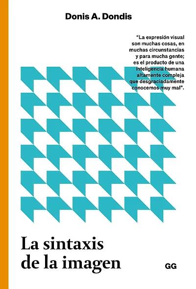 La sintaxis de la imagen: Introducciï¿½n al alfabeto visual