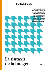 La sintaxis de la imagen: Introducciï¿½n al alfabeto visual