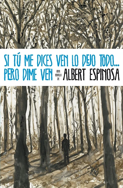 Si t£ me dices ven lo dejo todo... / If you tell to come I abandon everything...but