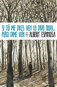 Si t£ me dices ven lo dejo todo... / If you tell to come I abandon everything...but