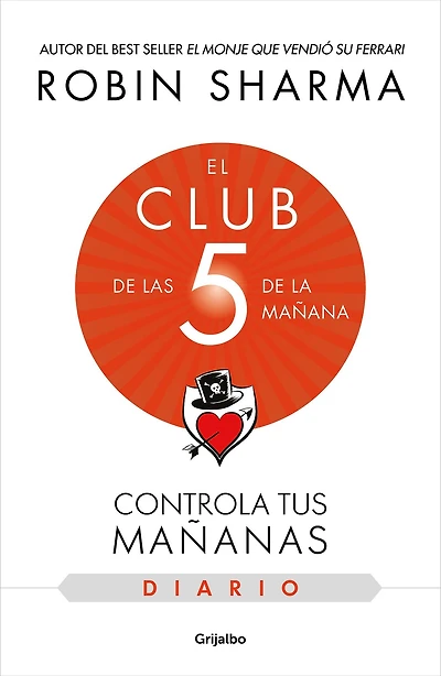 El diario de El club de las 5 de la mañana / The 5AM Club: Own Your Morning. Eleva te Your Life