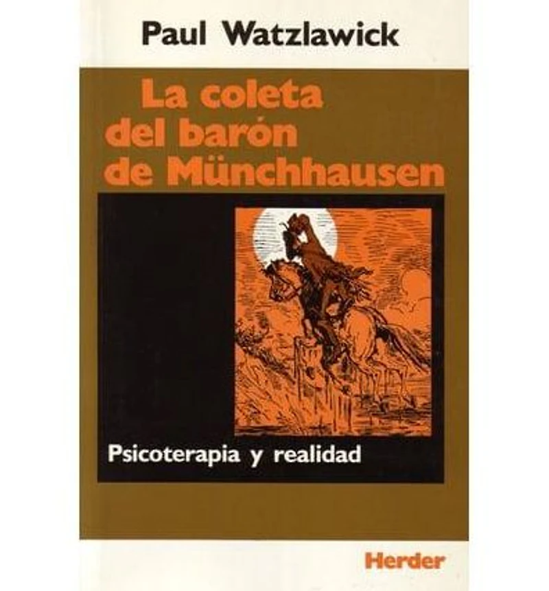 La coleta del barón Münchhausen: Psicoterapia y realidad