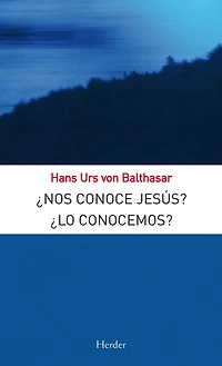 ¿Nos conoce Jesús? ¿Lo conocemos?