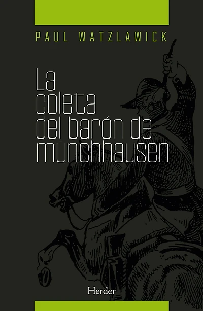La coleta del barón Münchhausen: Psicoterapia y realidad