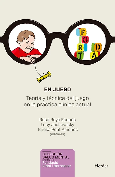 en juego: Teoría y técnica del juego la práctica clínica actual