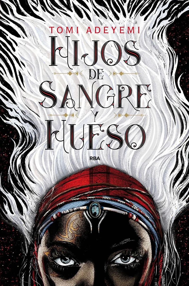 Hijos de sangre y hueso (El legado Orïsha 1) / Children of Blood and Bone