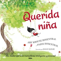 Querida niña / Dear Girl: A Celebration of Wonderful, Smart, Beautiful You!