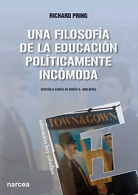Una filosofía de la educación políticamente incómoda