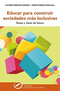 Educar para construir sociedades más inclusivas: Retos y claves de futuro