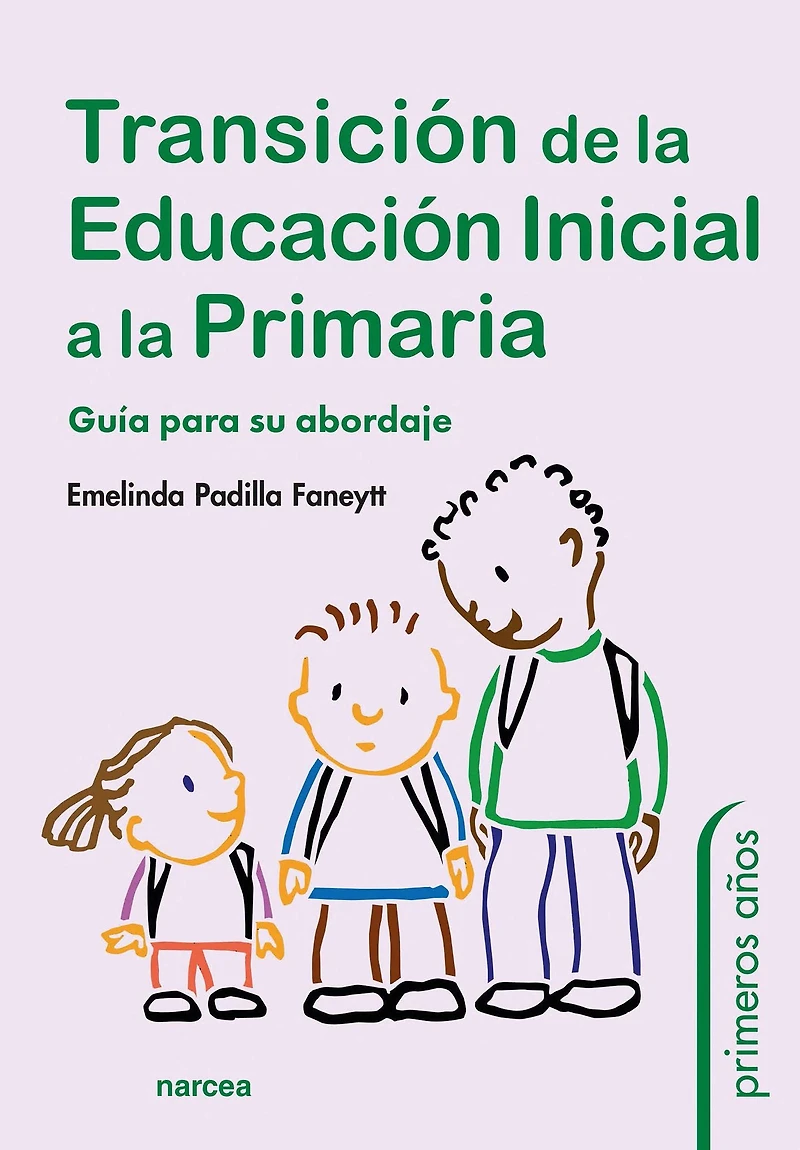 Transición de la Educación Inicial a la Primaria: Guía para su abordaje