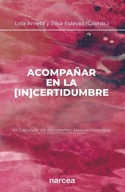 Acompañar en la [in]certidumbre: III Círculos de encuentro Marisa Moresco