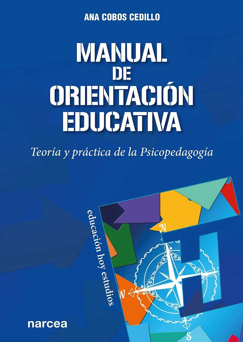 Manual de orientación educativa: Teoría y práctica de la Psicopedagogía